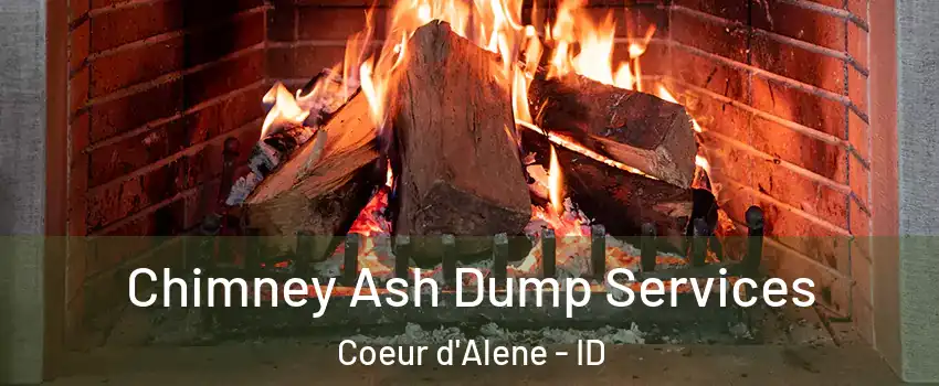  Chimney Ash Dump Services Coeur d'Alene - ID