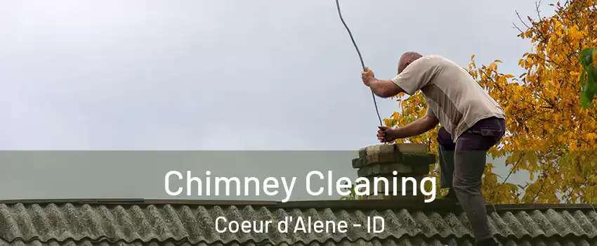  Chimney Cleaning Coeur d'Alene - ID