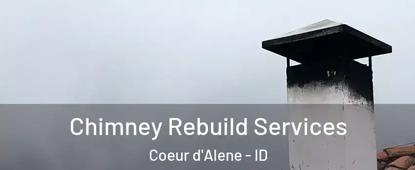  Chimney Rebuild Services Coeur d'Alene - ID