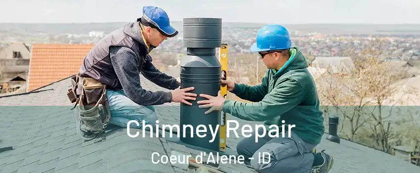  Chimney Repair Coeur d'Alene - ID