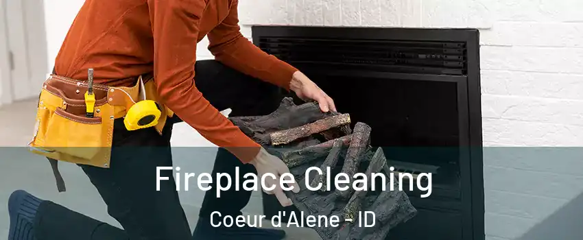  Fireplace Cleaning Coeur d'Alene - ID