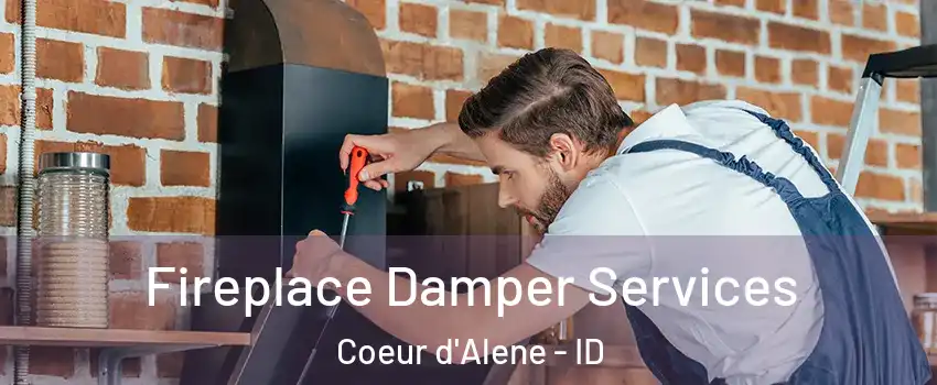 Fireplace Damper Services Coeur d'Alene - ID