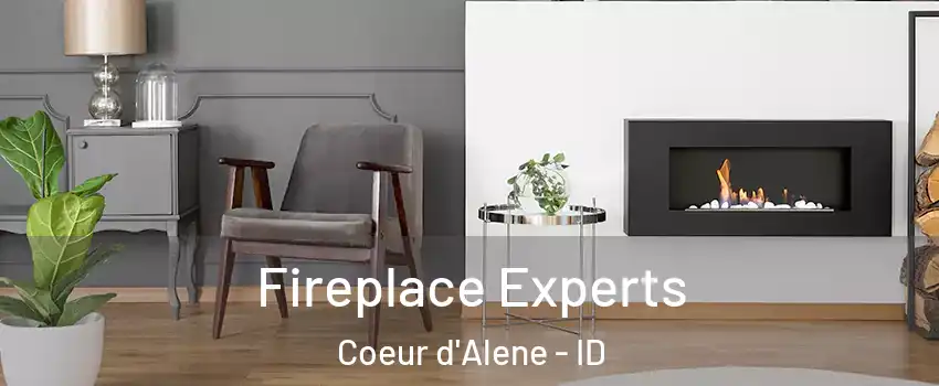  Fireplace Experts Coeur d'Alene - ID