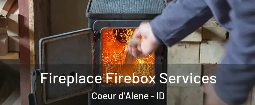  Fireplace Firebox Services Coeur d'Alene - ID