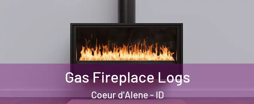  Gas Fireplace Logs Coeur d'Alene - ID