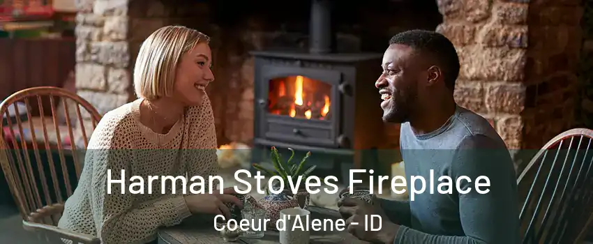  Harman Stoves Fireplace Coeur d'Alene - ID