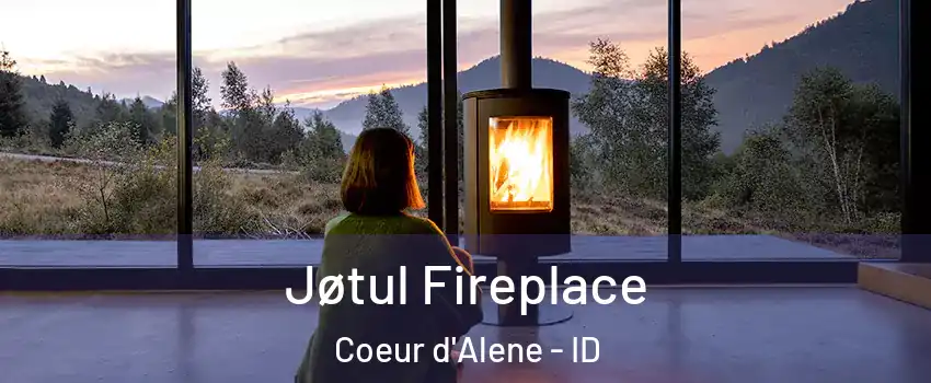  Jøtul Fireplace Coeur d'Alene - ID