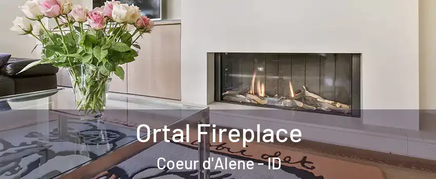 Ortal Fireplace Coeur d'Alene - ID