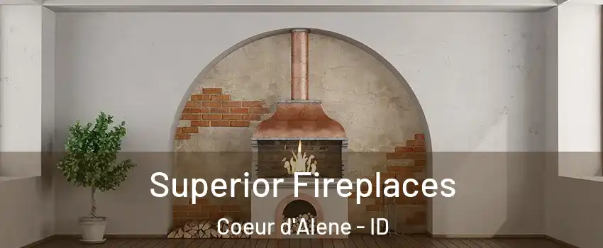  Superior Fireplaces Coeur d'Alene - ID