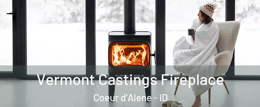  Vermont Castings Fireplace Coeur d'Alene - ID
